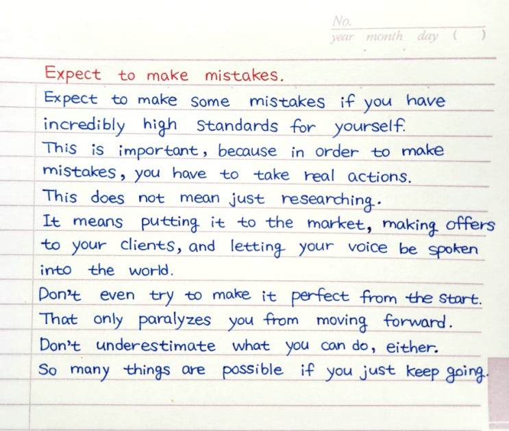  Expect to make mistakes.