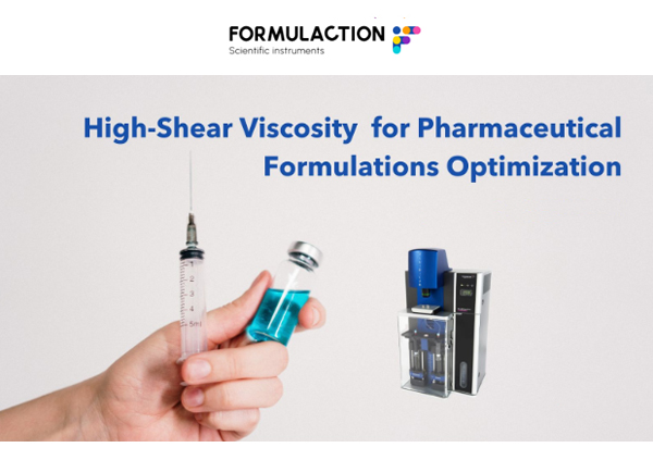 Webinar : High shear viscosity of pharmaceutical formulations optimization