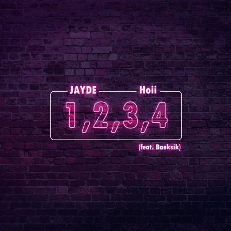 JAYDE, Hoii - 1,2,3,4 [노래가사, 듣기, Audio]