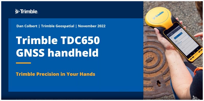 GPS측량기]Trimble(트림블) TDC650 GNSS수신기 v.2022 웨비나 자료(지오솔루션즈) : 네이버 블로그