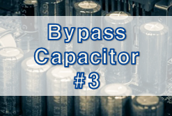 Bypass Capacitor #3