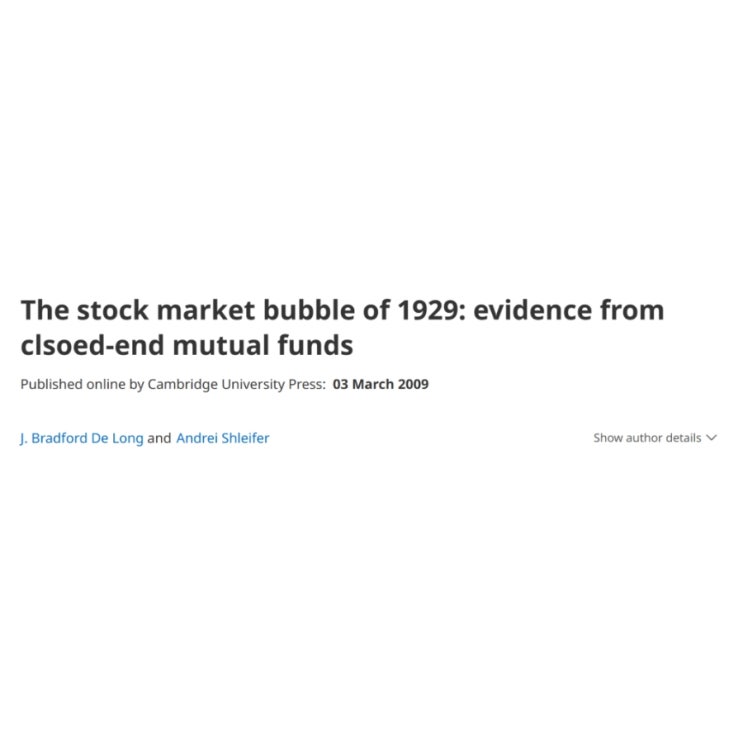  The stock market bubble of 1929: evidence from clsoed-end mutual funds [ J. Bradford De Long ]