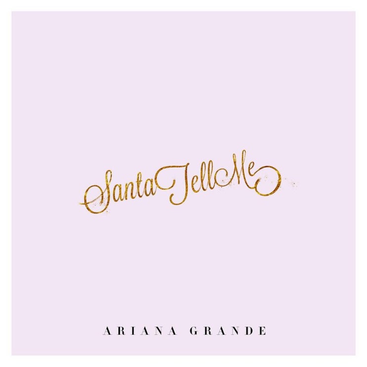  Santa Tell ME - Ariana Grande [가사, 해석, 뮤비] 팝송 추천