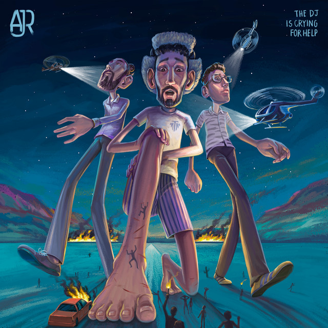  AJR - The DJ Is Crying For Help