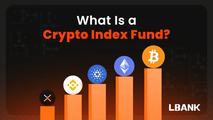 암호화폐 인덱스펀드란? (Feat. Crypto Index Fund)