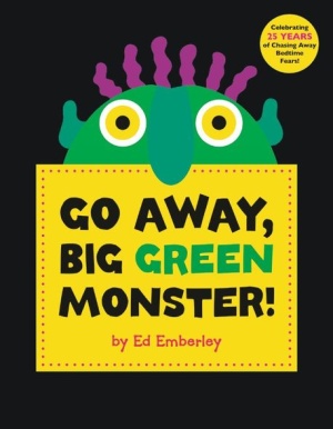 Go away, Big green monster  ! by Ed Emberley