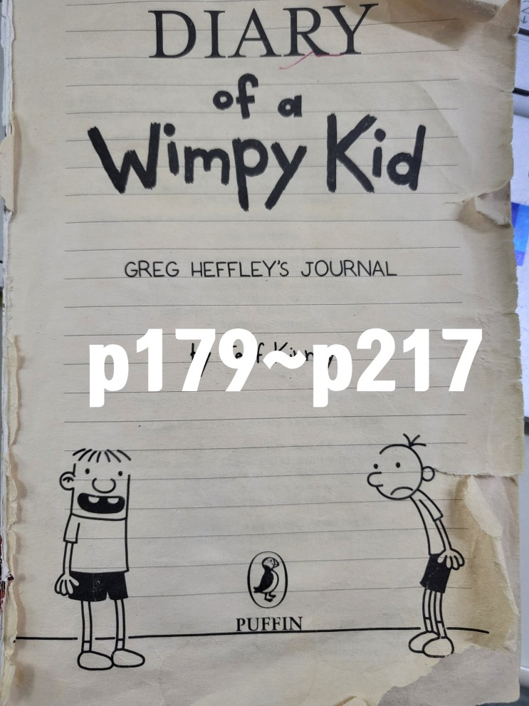 Diary of wimpy kid #1 (5) finish - p179~p217
