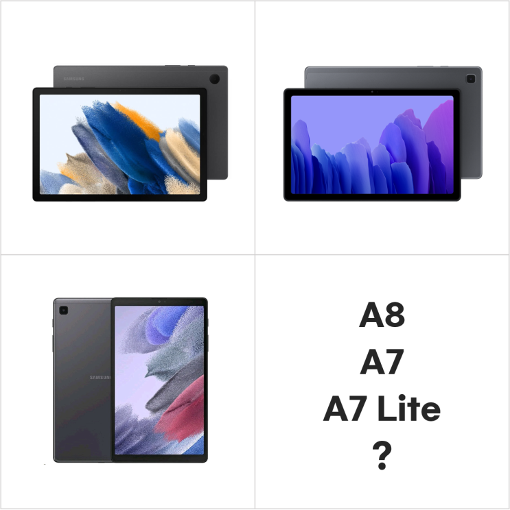  [그냥리뷰] 갤럭시 탭 A8(SM-X200), A7(SM-T500), A7 라이트(SM-T220) 중에 뭐 사야 되지? 비교, 내돈내산 후기