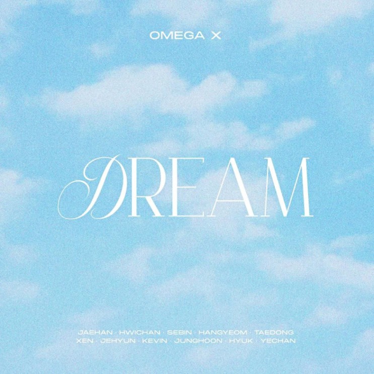 OMEGA X(오메가엑스) - Dream [노래가사, 듣기, Audio]