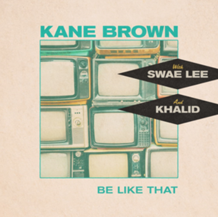  [팝송] Kane Brown - Be Like That (듣기, 가사 해석, 커버)