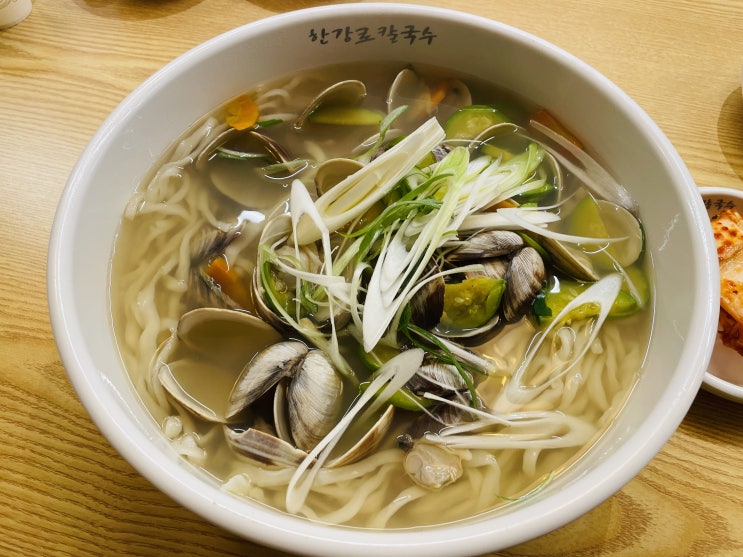  선릉역 근처 점심 식사로 해물칼국수 먹기, 한강로칼국수 선릉점