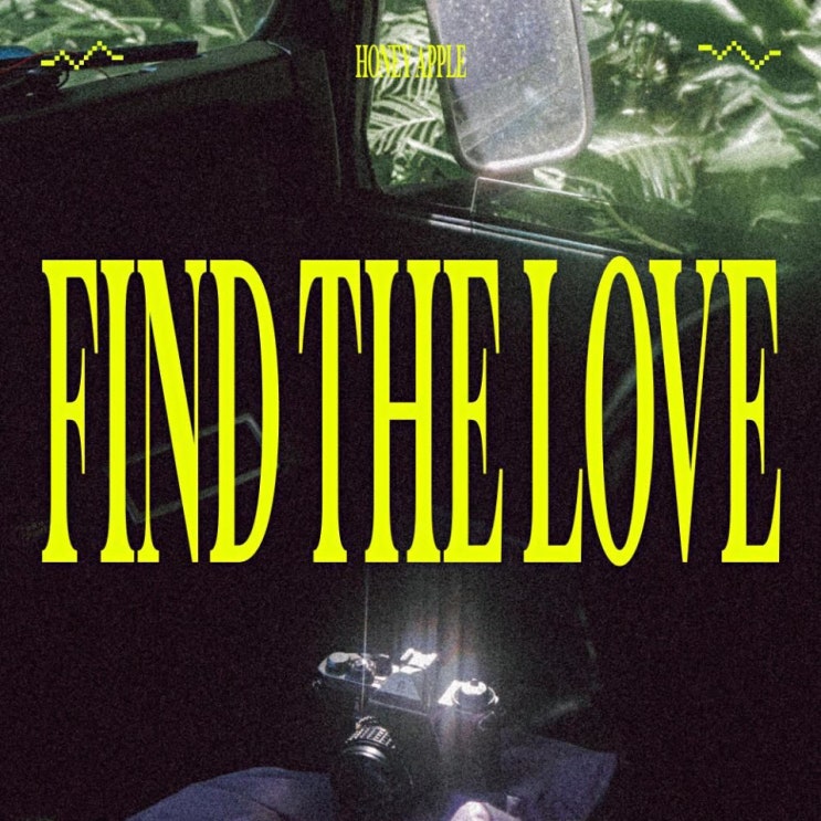 허니애플 - Find the love (사랑을 찾아서) [노래가사, 듣기, LV]
