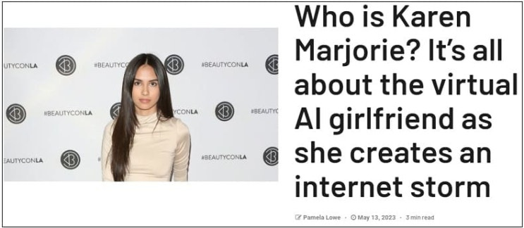 '가상의 여자친구' 챗봇 만들어 대박난 미국 인플루언서 VIDEO:Who is Karen Marjorie? It’s all about the virtual AI...