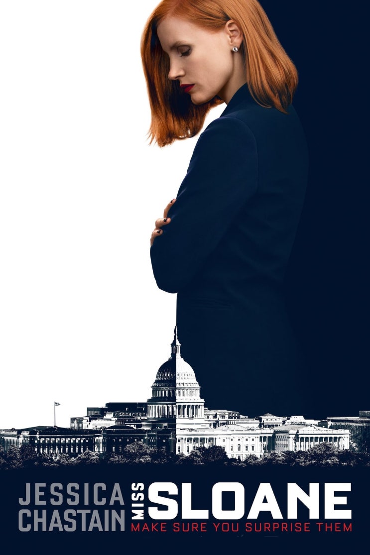 넷플릭스영화, 미스슬로운, Miss Sloane, 2017, 미국, 줄거리, 결론 넷플릭스영화, 미스슬로운, Miss Sloane, 2017, 미국, 줄거리, 결론