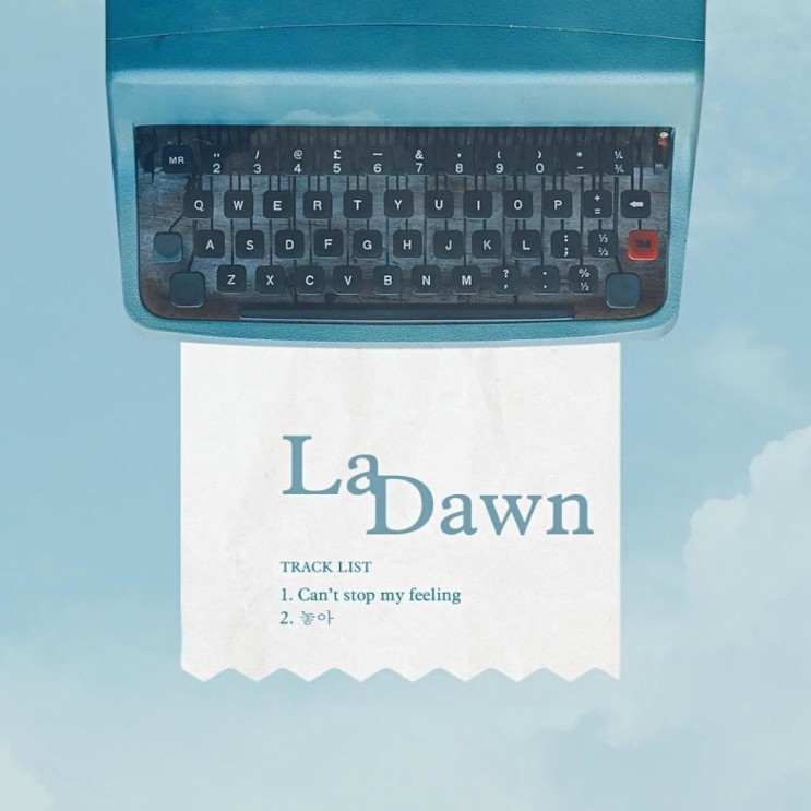 La Dawn(라던) - Can’t stop my feeling [노래가사, 듣기, Audio]