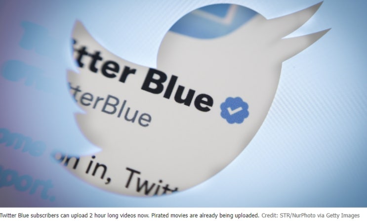 트위터 동영상 업로드 시간 늘리면 유튜브 망한다 Piracy-loving Twitter Blue users exploit new 2-hour video limit