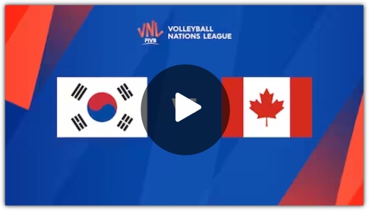 2023 VNL 대한민국 <b>캐나다</b> 중계 일정 시간 한국 <b>여자배구</b>... 