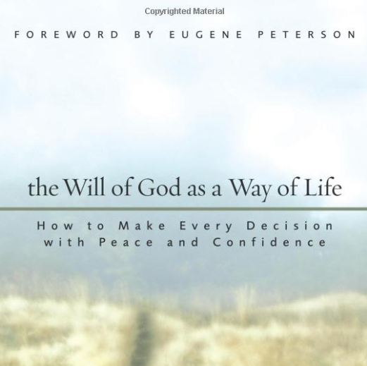  The Will of God as a Way of Life Jerry Sitter