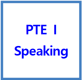  PTE I (Speaking) : RS, RA