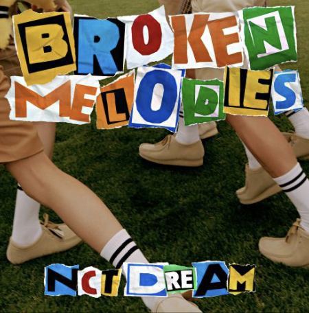 Broken Melodies - NCT DREAM
