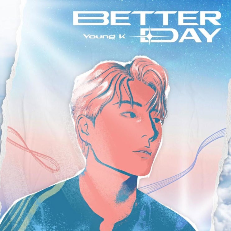 Young K - Better Day [노래가사, 듣기, MV]