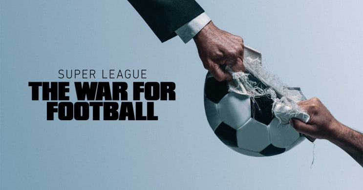 The War for Football 애플Tv.슈퍼리그 리뷰