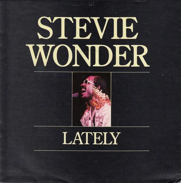  [노래 | 가사 | 해석] Lately (1981) | Stevie Wonder