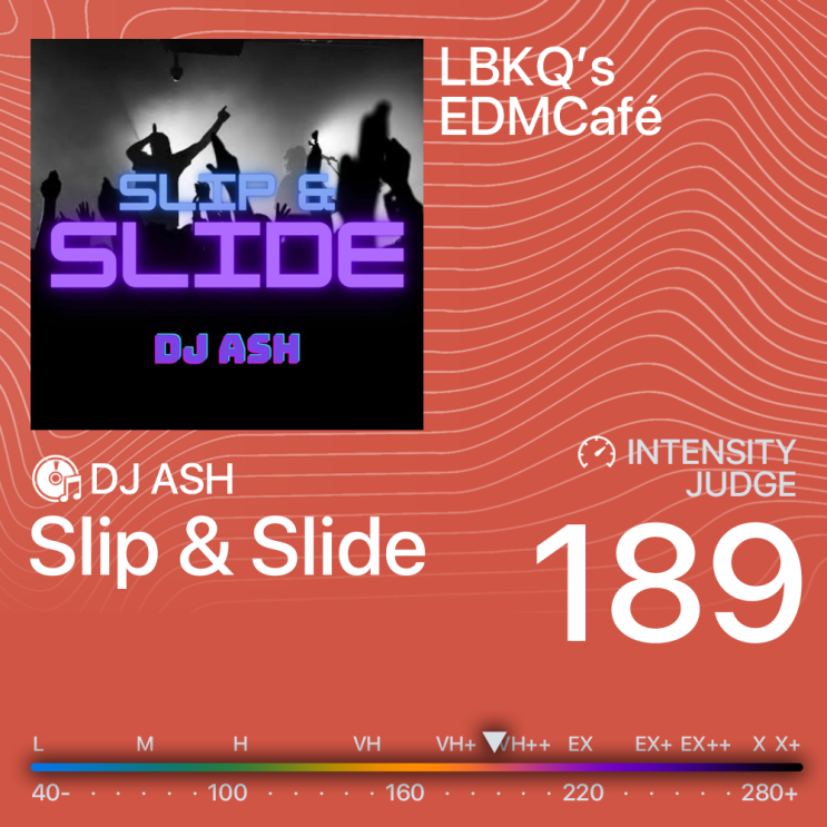 [#edmcafé] DJ ASH - Slip & Slide
