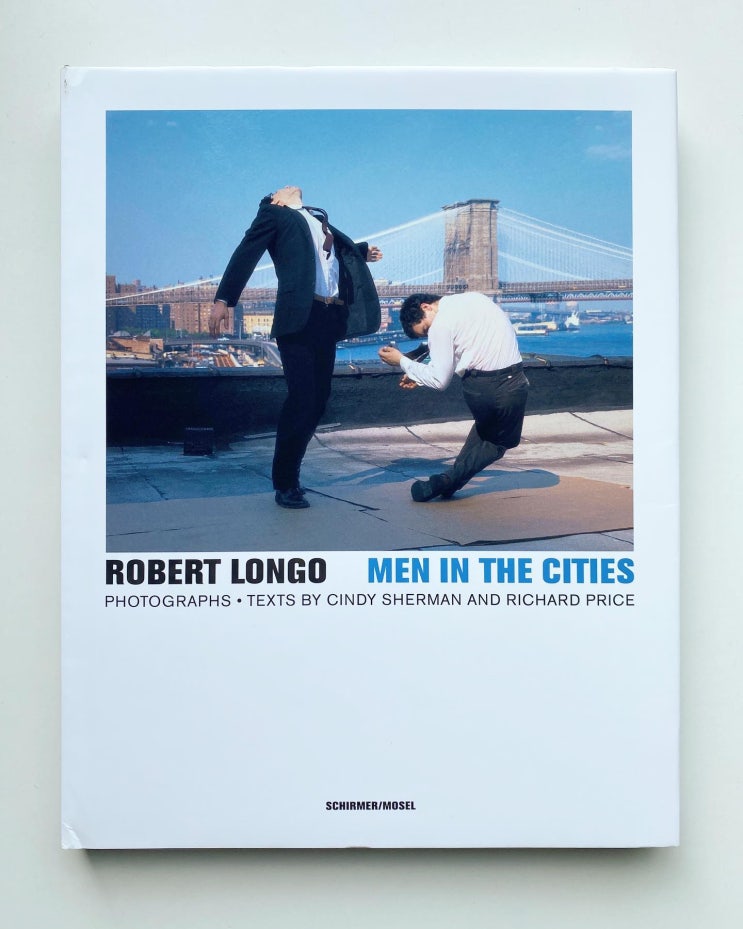 Robert Longo: Men in the Cities - Photographs