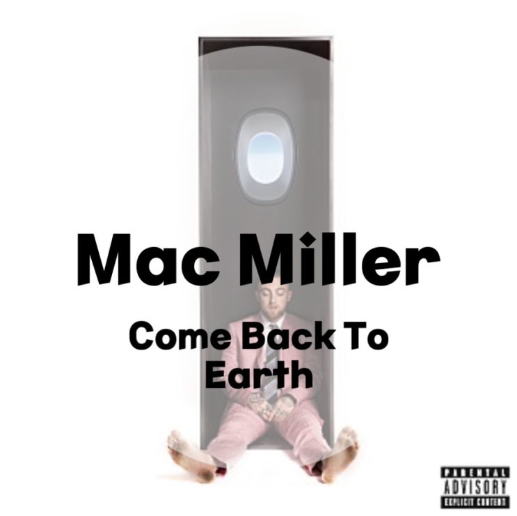 : Mac Miller : Come Back To Earth (가사/듣기/뮤비 M/V official video)