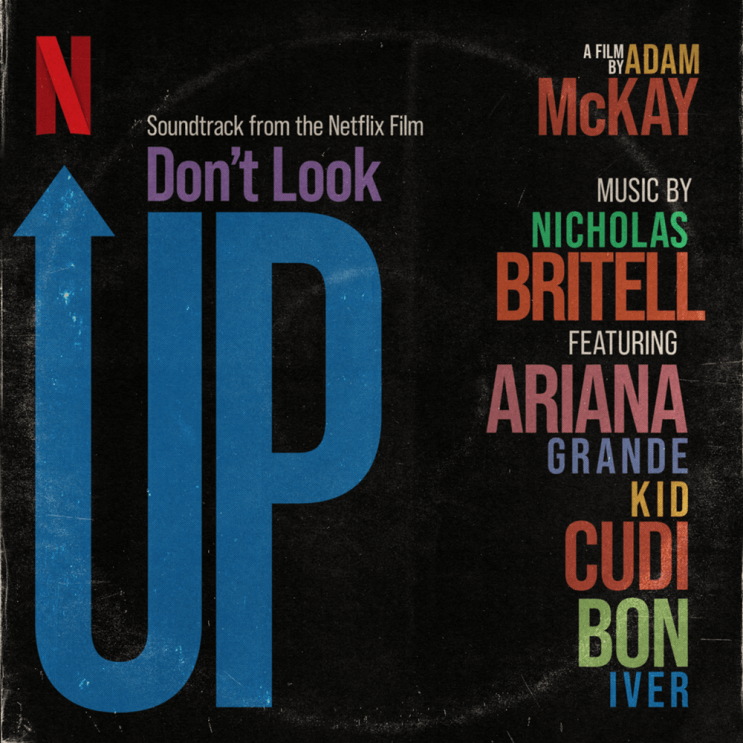 아리아나 그란데 (Ariana Grande) & 키드 커디 (Kid Cudi) - Just Look Up 가사/번역 아리아나 그란데 (Ariana Grande) & 키드 커디 (Kid Cudi) - Just Look Up 가사/번역