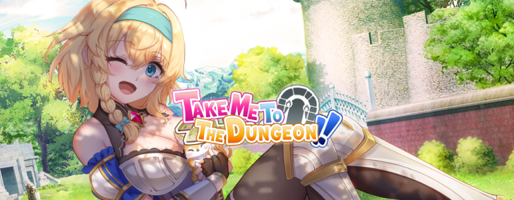 인디 게임 나를 데려가 줘, 던전으로!! Take Me To The Dungeon 인디 게임 나를 데려가 줘, 던전으로!! Take Me To The Dungeon