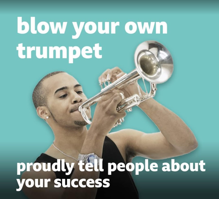  [영어] Blow your own trumpet을 아시나요?