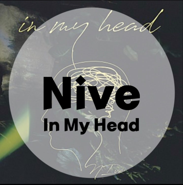 : Nive : In My Head (가사/듣기/official lyric video)
