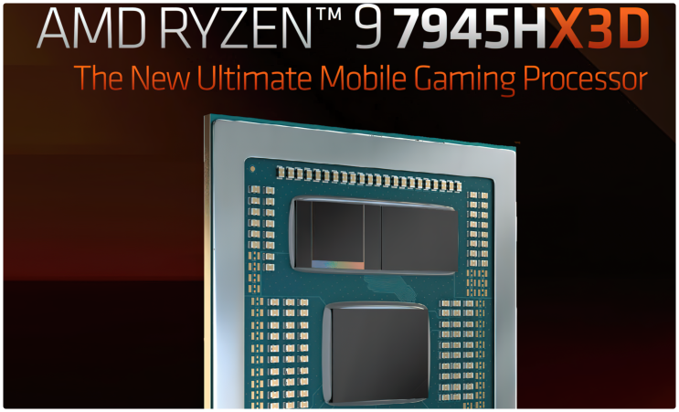  AMD, 최초의 노트북용 3D V-Cache CPU 라이젠 9 7945HX3D 출시