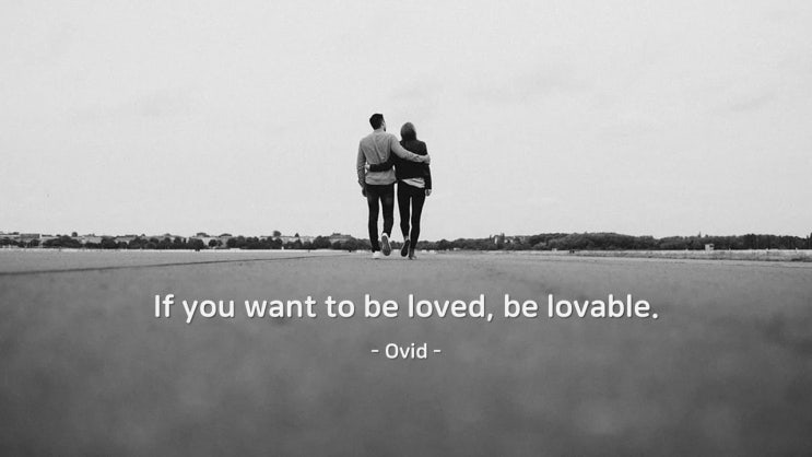 Life Quotes & Proverb : 영어 인생명언 & 명대사 : 사랑, 애정, 관심 : Ovid 오비드 (오비디우스)