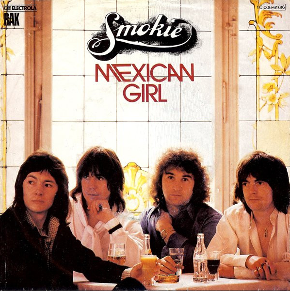  [노래 | 가사 | 해석] Mexican Girl (1978) | Smokie