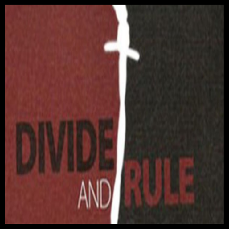 Divide & Rule (Divide and Conquer) Divide & Rule (Divide and Conquer)