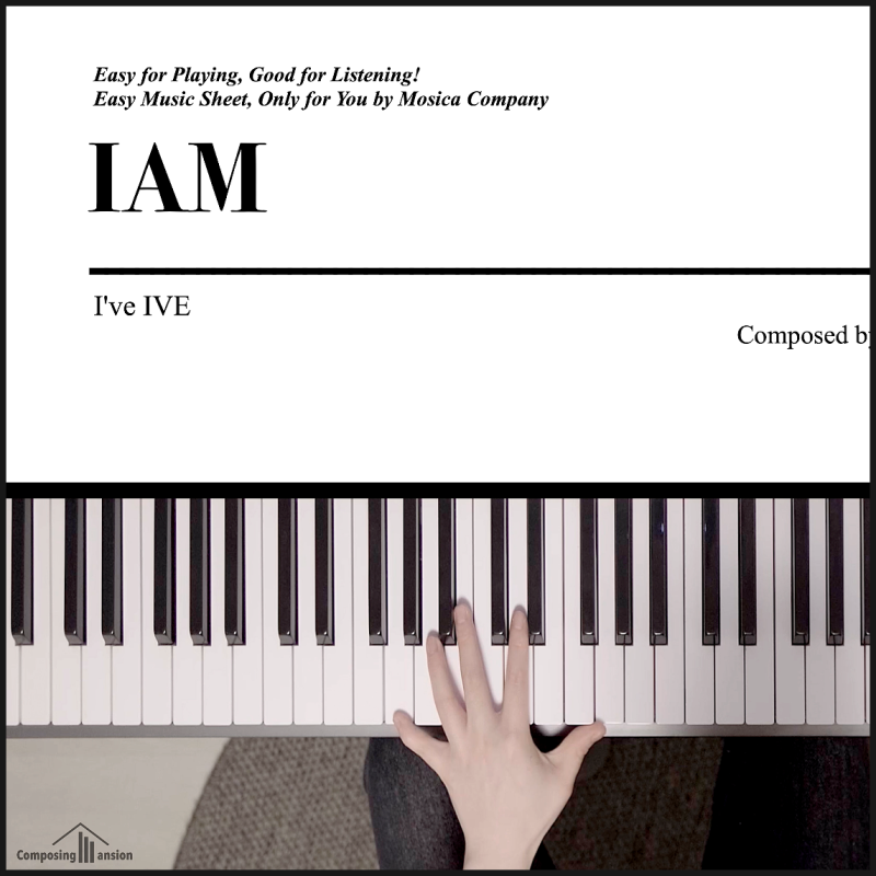弾きやすいピアノ楽譜: IVE - I Am | ピアノコード独学