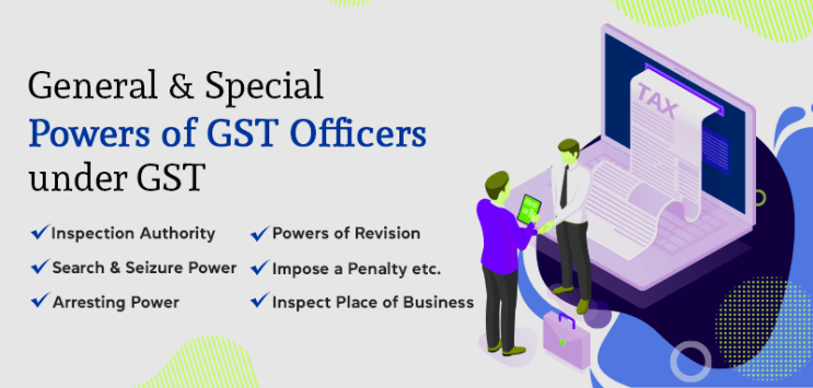 (인디샘 컨설팅) 인도 GST 공무원들의 막강한 권한에 대해 간단히 알아보기 (인디샘 컨설팅) 인도 GST 공무원들의 막강한 권한에 대해 간단히 알아보기