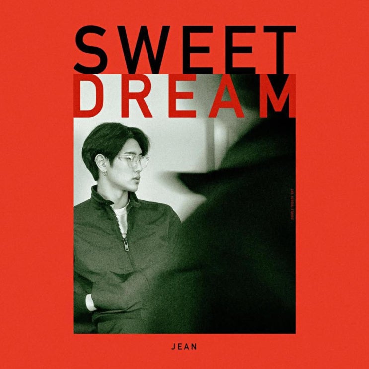 Jean(지앙) - Sweet Dream [노래가사, 듣기, Audio]