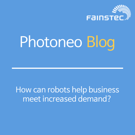 Photoneo - 수요가 증가하는 산업에서 로봇은 어떻게 도움이 될까요?