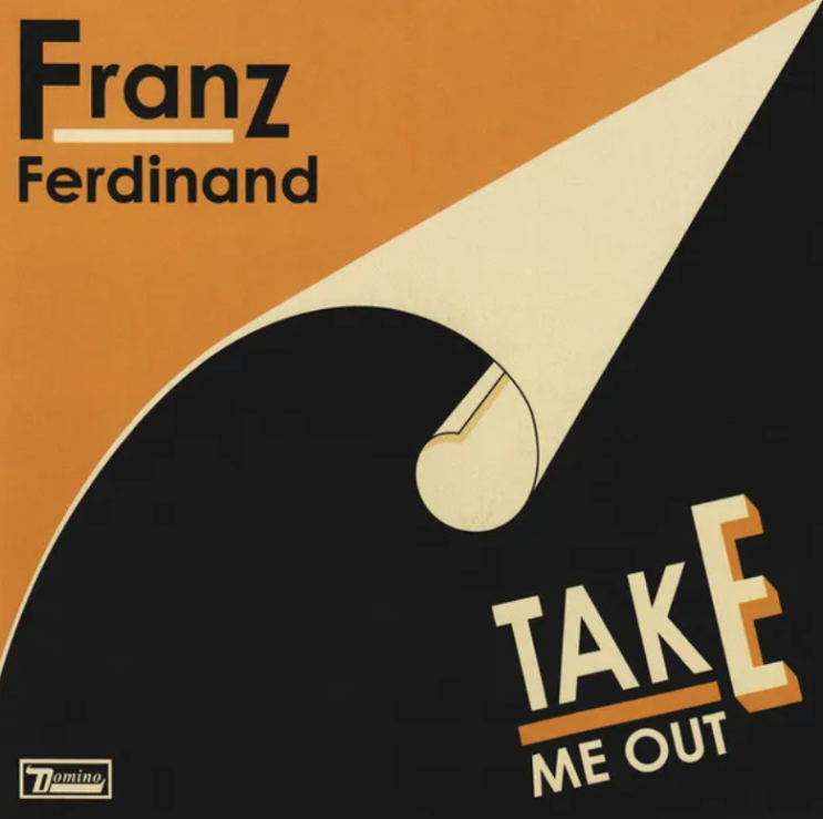 [노래 | 가사 | 해석] Take Me Out (2004) | Franz Ferdinand