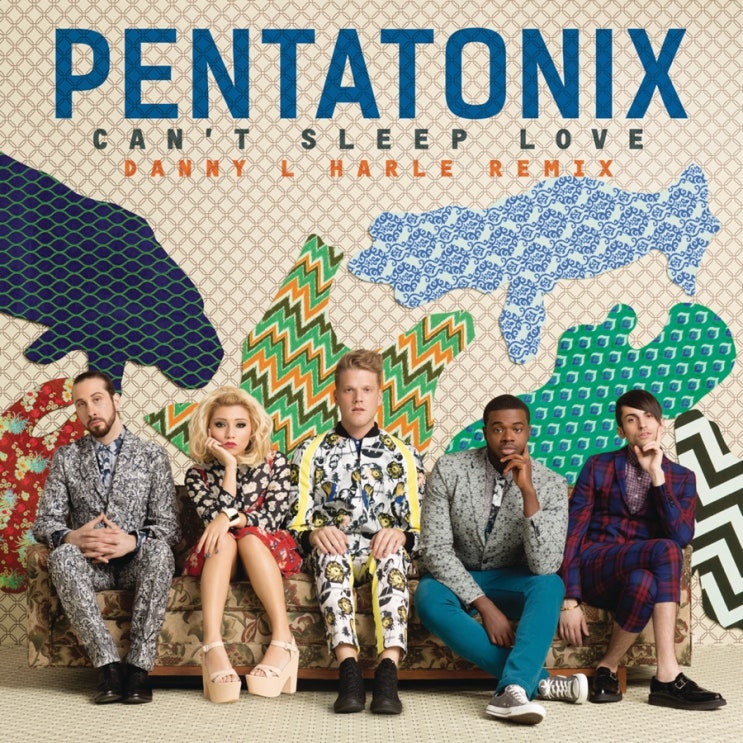 [하루한곡] Pentatonix - Can't Sleep Love (2015)