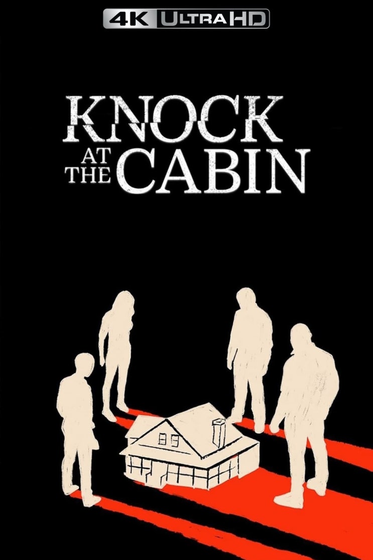  넷플릭스영화, 똑똑똑, Knock at the Cabin, 미국, 2023, 줄거리, 감상후기, 평점