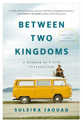 Between Two Kingdoms: A Memoir of a Life Interrupted   엉망인 채 완전한 축제 원서 Suleika Jaouad