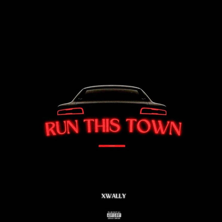 XWALLY(왈리) - Run This Town [노래가사, 듣기, Audio]
