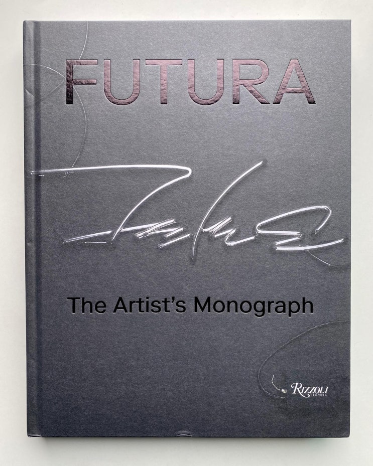  Futura: The Artist's Monograph