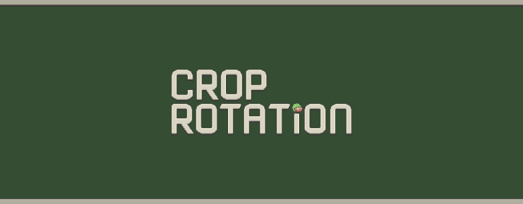 인디 게임 맛보기 Crop Rotation