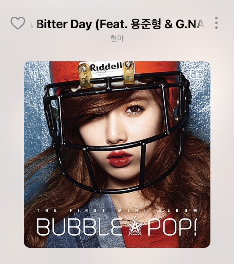 오늘의 노래, 현아 - A Bitter Day (Feat. 용준형 & G.NA)/ 가사 포함